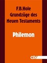Grundzüge des Neuen Testaments - Philemon - F. B. Hole - 9783892875246