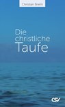 Die christliche Taufe - Christian Briem - 9783892875536