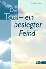 Der Tod - ein besiegter Feind - Christian Briem - 9783892875864