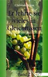 Er lehrte sie vieles in Gleichnissen - Christian Briem - 9783892875895