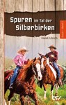 Spuren im Tal der Silberbirken - Heidi Ulrich - 9783892879831
