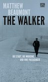 The Walker - Matthew Beaumont - 9783893203000