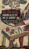Warum alles ist, wie es scheint - Eric-John Russell - 9783893203284
