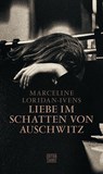 Liebe im Schatten von Auschwitz - Marceline Loridan-Ivens - 9783893203345