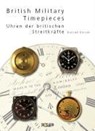 British Military Timepieces - Konrad Knirim - 9783893552603