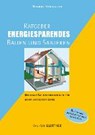 Königstein, T: Ratgeber energiesparendes Bauen und Sanieren - KÖNIGSTEIN,  Thomas - 9783893671434