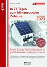 In 77 Tagen zum klimaneutralen Zuhause - Ronald Meyer - 9783893671601