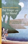 Der Finger und der Mond - Alejandro Jodorowsky - 9783893854967