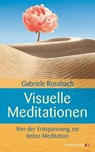 Visuelle Meditationen - Gabriele Rossbach - 9783893856244