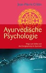 Ayurvedische Psychologie - Jean-Pierre Crittin - 9783893856367
