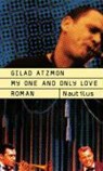 My one and only love - ATZMON,  Gilad - 9783894014704