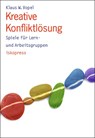 Kreative Konfliktlösung - Klaus W. Vopel - 9783894030988