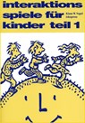 Interaktionsspiele für Kinder 1 - Klaus W. Vopel - 9783894032715