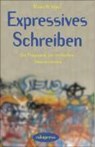 Expressives Schreiben - Klaus W. Vopel - 9783894033361