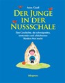 Der Junge in der Nussschale - Anne Gauß - 9783894033675