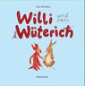 Willi und sein Wüterich - Eva Orinsky - 9783894033736