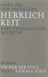 Herrlichkeit. Eine theologische Ästhetik / Fächer der Stile - Hans Urs von Balthasar - 9783894110437