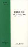 Über die Hoffnung - Josef Pieper - 9783894113940