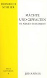 Mächte und Gewalten im Neuen Testament - Heinrich Schlier - 9783894113988