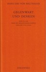 Gegenwart und Denken - Hans Urs Von Balthasar - 9783894114718