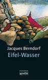 Eifel-Wasser - Jacques Berndorf - 9783894252618