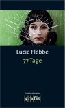 77 Tage - Lucie Flebbe - 9783894254117