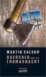 Quercher und die Thomasnacht - Martin Calsow - 9783894254230