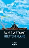 Wittkamp, R: Frettchenland - WITTKAMP,  Rainer - 9783894254575