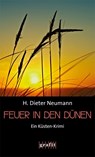 Feuer in den Dünen - H. Dieter Neumann - 9783894256302
