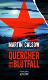 Quercher und der Blutfall - Martin Calsow - 9783894257286