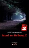 Jubiläumsmorde. Mord am Hellweg X - H. P. Karr ; Herbert Knorr ; Sigrun Krauß - 9783894257644