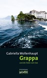 Grappa und die Toten vom See - Gabriella Wollenhaupt - 9783894258863