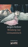 Wilsberg isst vietnamesisch - Jürgen Kehrer - 9783894258979