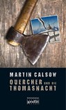 Quercher und die Thomasnacht - Martin Calsow - 9783894259754