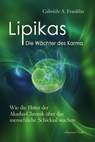 Lipikas - Die Wächter des Karma - Gabrièle A. Franklin - 9783894279301