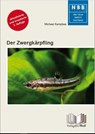 Der Zwergkärpfling - Michael Kempkes - 9783894322519