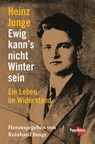 Ewig kann's nicht Winter sein - Heinz Junge - 9783894388539