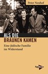 Als die Braunen kamen - Peter Neuhof - 9783894388638