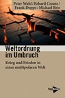 Weltordnung im Umbruch - Peter Wahl ; Erhard Crome ; Frank Deppe ; Michael Brie - 9783894389239