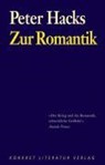 Zur Romantik - Peter Hacks - 9783894582616