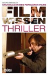 Filmwissen: Thriller - Georg Seeßlen - 9783894727079