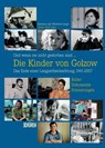 Und wenn sie nicht gestorben sind ... Die Kinder von Golzow: Das Ende einer Langzeitbeobachtung 1961-2007 - Barbara Junge ; Winfried Junge - 9783894728991