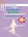 Metabolic Balance Das Mentalprogramm - Dr. med. Wolf Funfack - 9783894804756