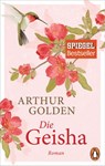 Die Geisha - Arthur Golden - 9783894809553