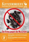 Der Krieg gegen die Muscheln - die neueste Drehung der Daumenschraube im Supermarkt - Fritz Erik Hoevels ; Peter Priskil ; Kerstin Steinbach ; Viktor Kartin - 9783894843175