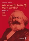 Wie unrecht hatte Marx wirklich? - Fritz Erik Hoevels - 9783894848422