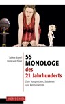 55 Monologe des 21. Jahrhunderts - Sabine Bayerl ; Boris von Poser - 9783894877057