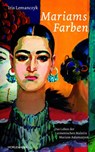 Mariams Farben - Iris Lemanczyk - 9783895024191