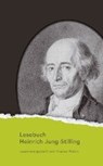 Jung-Stilling, H: Lesebuch Heinrich Jung-Stilling - JUNG-STILLING,  Heinrich ; Weitin, Thomas - 9783895288456