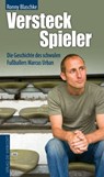 Versteckspieler - Ronny Blaschke - 9783895338779